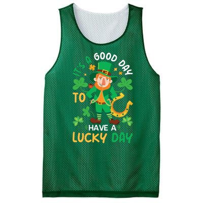 It's A Good Day To Have A Good Day St Patricks Day Mesh Reversible Basketball Jersey Tank