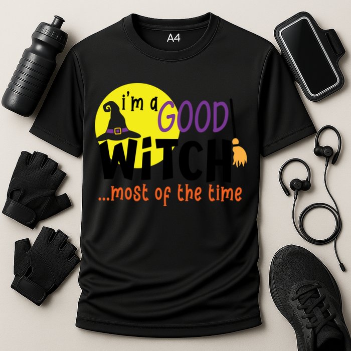 Im A Good Witch Most Of The Time Witch Hat Halloween Quote Cooling Performance Crew T-Shirt