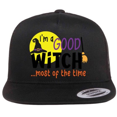 Im A Good Witch Most Of The Time Witch Hat Halloween Quote Flatbill Hat