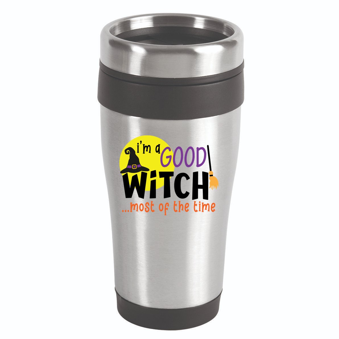 Im A Good Witch Most Of The Time Witch Hat Halloween Quote 16oz Travel Tumbler