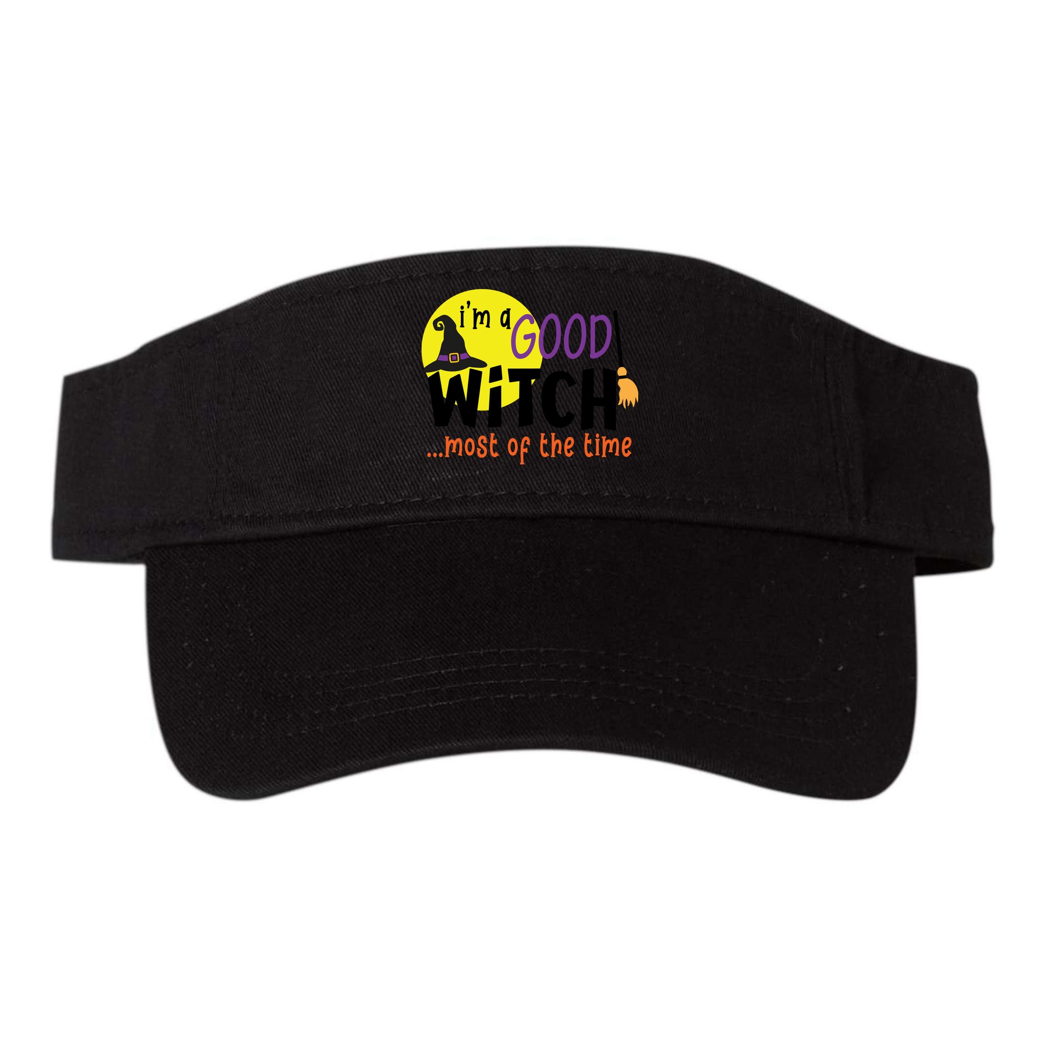 Im A Good Witch Most Of The Time Witch Hat Halloween Quote Visor