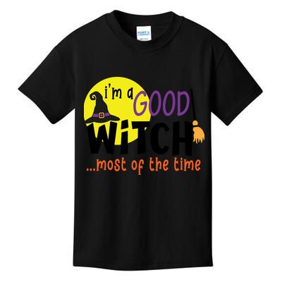 Im A Good Witch Most Of The Time Witch Hat Halloween Quote Kids T-Shirt