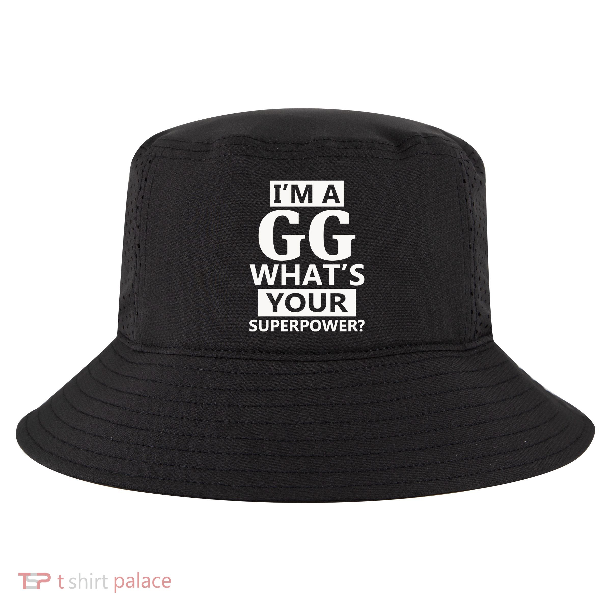 I'm A Gg What's Your Superpower Funny Great Grandma Cool Comfort Performance Bucket Hat