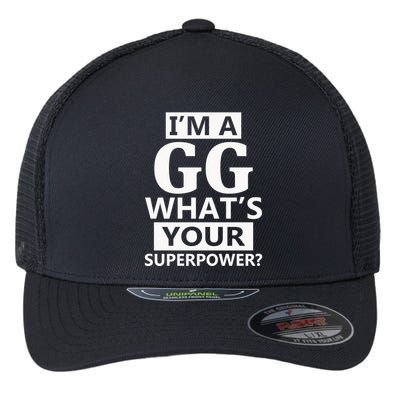 I'm A Gg What's Your Superpower Funny Great Grandma Flexfit Unipanel Trucker Cap