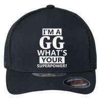 I'm A Gg What's Your Superpower Funny Great Grandma Flexfit Unipanel Trucker Cap