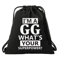 I'm A Gg What's Your Superpower Funny Great Grandma Drawstring Bag