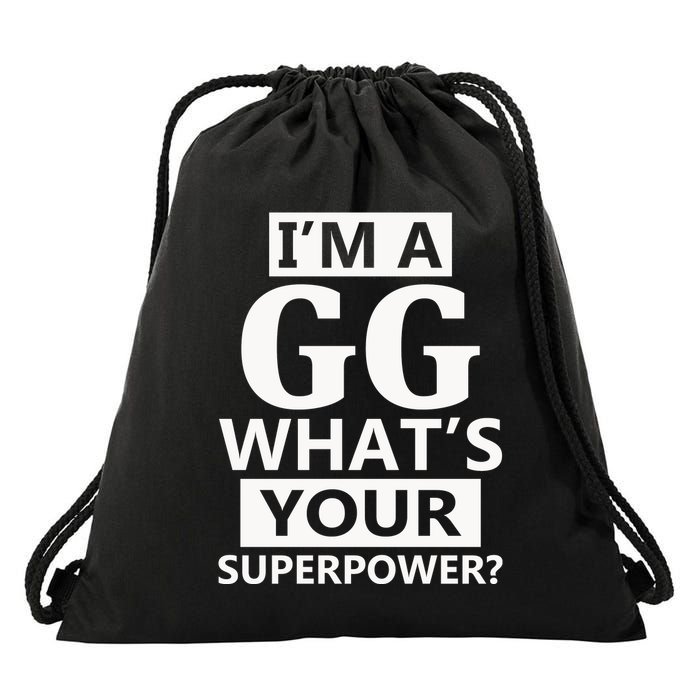 I'm A Gg What's Your Superpower Funny Great Grandma Drawstring Bag