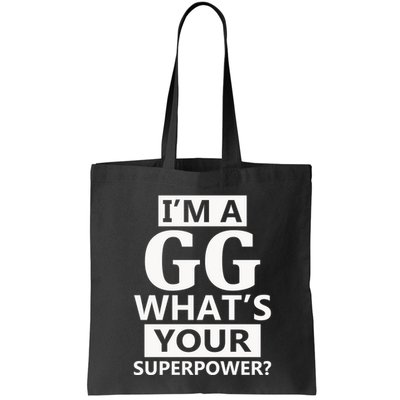 I'm A Gg What's Your Superpower Funny Great Grandma Bag