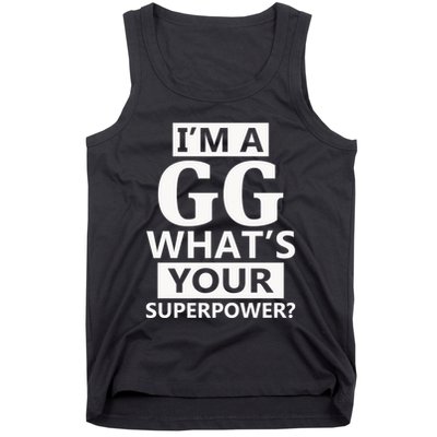 I'm A Gg What's Your Superpower Funny Great Grandma Tank Top