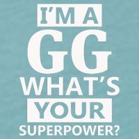 I'm A Gg What's Your Superpower Funny Great Grandma Sueded Cloud Jersey T-Shirt