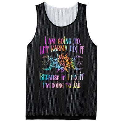 I Am Going To Let Karma Fix It Because If I Fix It Funny Mesh Reversible Basketball Jersey Tank