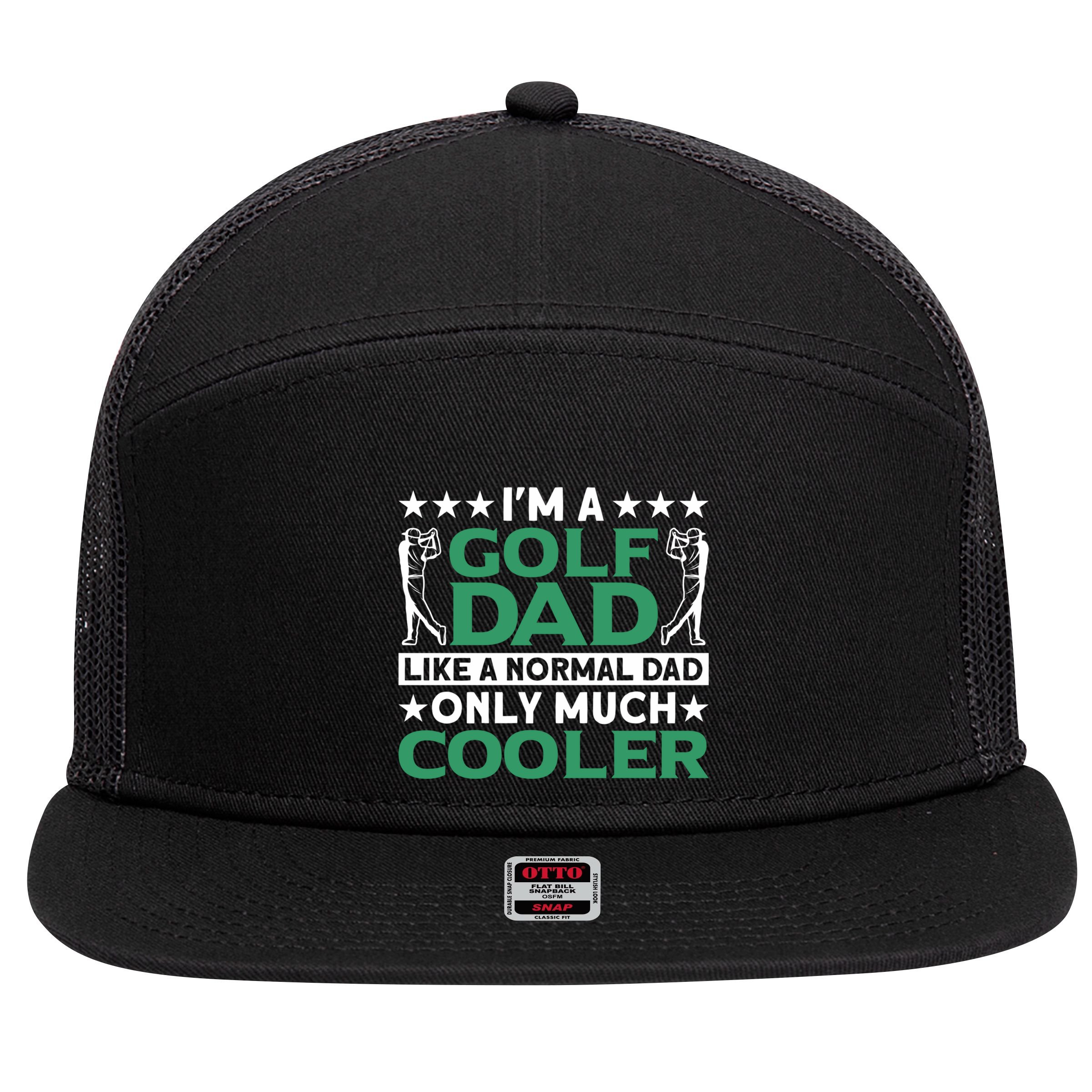 Im A Golf Dad Gift 7 Panel Mesh Trucker Snapback Hat