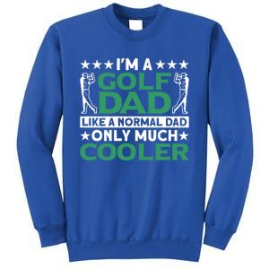 Im A Golf Dad Gift Sweatshirt