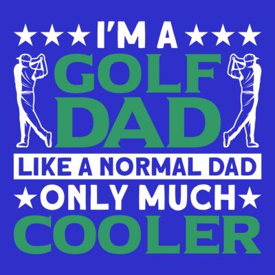 Im A Golf Dad Gift T-Shirt