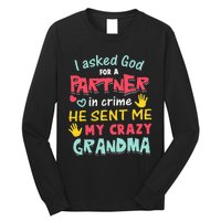 I Asked God For A Partner In Crime He Sent Me My Crazy Long Sleeve Shirt