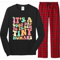 It's A Good Day To Teach Tiny Humans Funny Teacher Teaching Long Sleeve Pajama Set