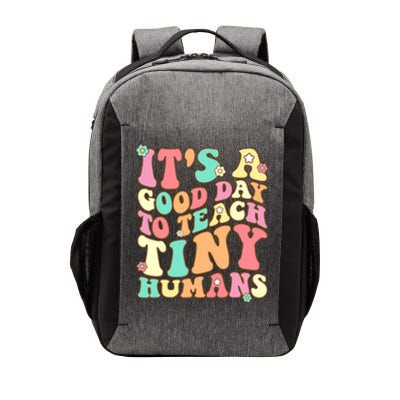 It's A Good Day To Teach Tiny Humans Funny Teacher Teaching Vector Backpack