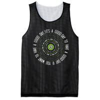 IT'S A GOOD DAY TO HAVE A GOOD DAY IF YOU WANT TO HAVE A ... Mesh Reversible Basketball Jersey Tank