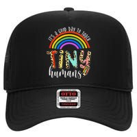 Its A Good Day To Teach Tiny Humans Cute Teacher High Crown Mesh Back Trucker Hat