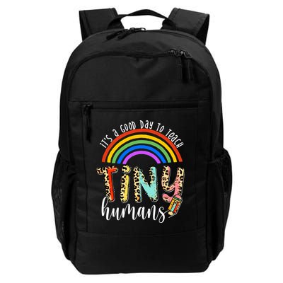 Its A Good Day To Teach Tiny Humans Cute Teacher Daily Commute Backpack