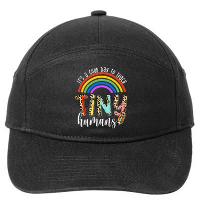 Its A Good Day To Teach Tiny Humans Cute Teacher 7-Panel Snapback Hat