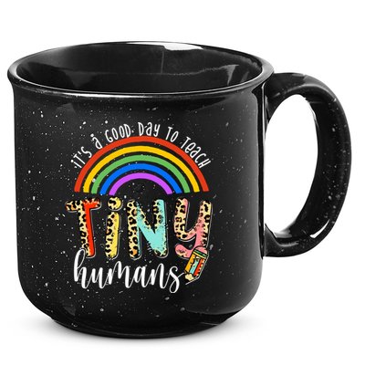 Its A Good Day To Teach Tiny Humans Cute Teacher 15oz Campfire Ceramic Mug