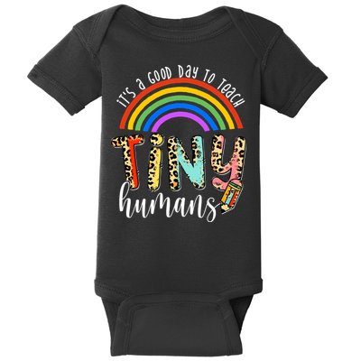 Its A Good Day To Teach Tiny Humans Cute Teacher Baby Bodysuit