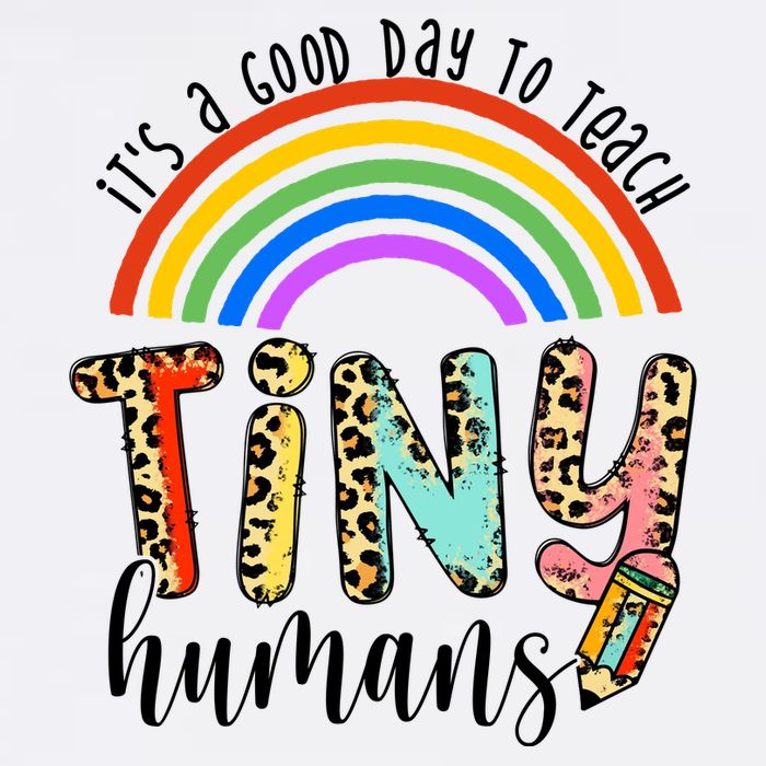 Its A Good Day To Teach Tiny Humans Cute Teacher Garment-Dyed Sweatshirt