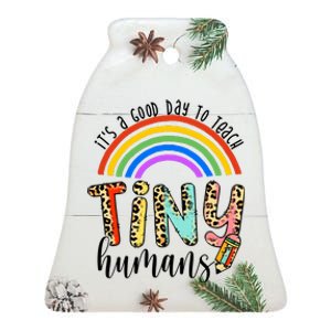 Its A Good Day To Teach Tiny Humans Cute Teacher Ceramic Bell Ornament