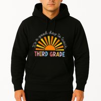 It's A Good Day To Teach 3rd Grade Teacher Hoodie