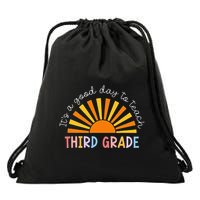 It's A Good Day To Teach 3rd Grade Teacher Drawstring Bag