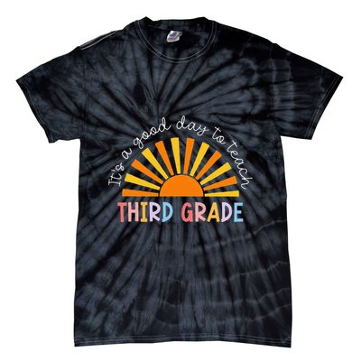 It's A Good Day To Teach 3rd Grade Teacher Tie-Dye T-Shirt