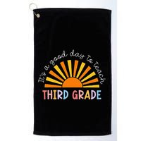 It's A Good Day To Teach 3rd Grade Teacher Golf Towel