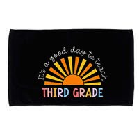 It's A Good Day To Teach 3rd Grade Teacher Microfiber Hand Towel