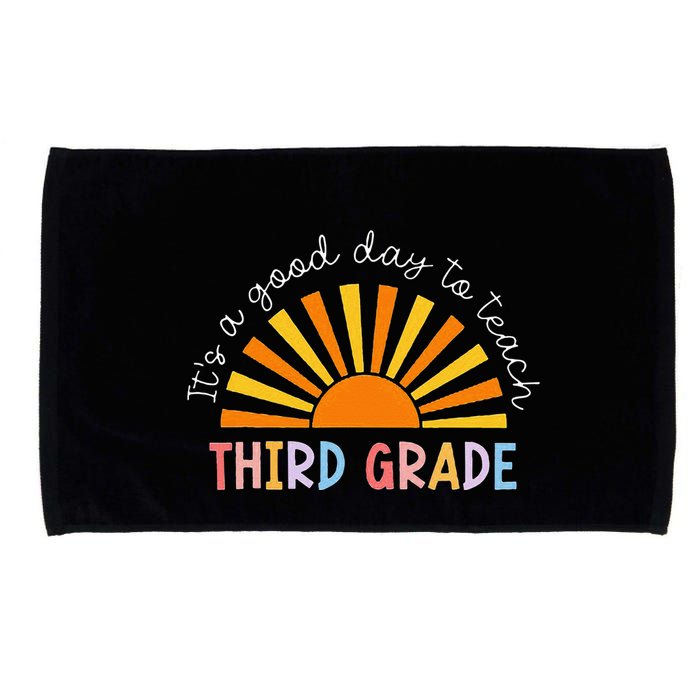 It's A Good Day To Teach 3rd Grade Teacher Microfiber Hand Towel