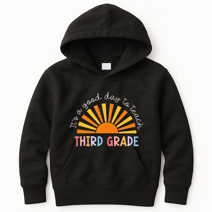 It's A Good Day To Teach 3rd Grade Teacher Kids Hoodie