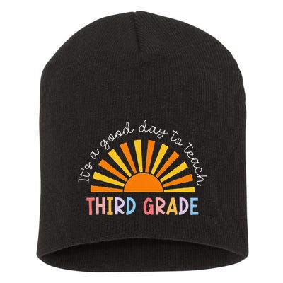 It's A Good Day To Teach 3rd Grade Teacher Short Acrylic Beanie