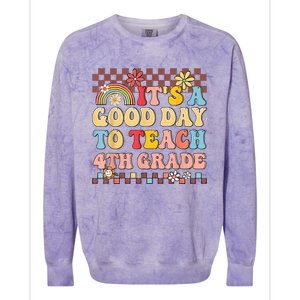 Its A Good Day To Teach Fourth Grade Groovy Teacher Colorblast Crewneck Sweatshirt