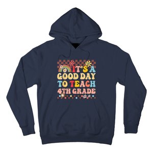 Its A Good Day To Teach Fourth Grade Groovy Teacher Hoodie