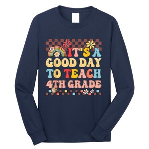 Its A Good Day To Teach Fourth Grade Groovy Teacher Long Sleeve Shirt