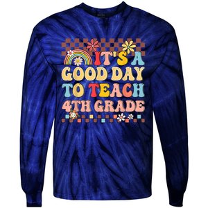 Its A Good Day To Teach Fourth Grade Groovy Teacher Tie-Dye Long Sleeve Shirt