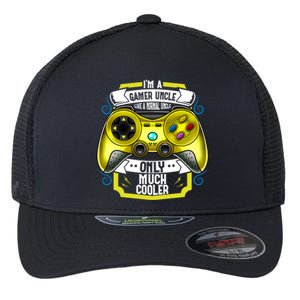 Im A Gamer Uncle Like A Normal Uncle Only Much Cooler Funny Gift Flexfit Unipanel Trucker Cap