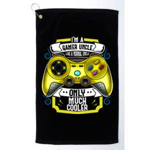 Im A Gamer Uncle Like A Normal Uncle Only Much Cooler Funny Gift Platinum Collection Golf Towel