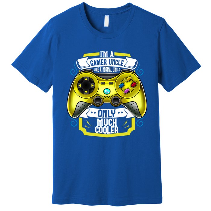 Im A Gamer Uncle Like A Normal Uncle Only Much Cooler Funny Gift Premium T-Shirt