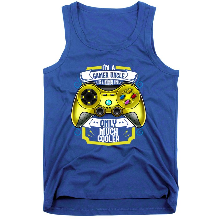 Im A Gamer Uncle Like A Normal Uncle Only Much Cooler Funny Gift Tank Top