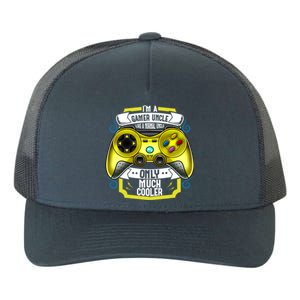 Im A Gamer Uncle Like A Normal Uncle Only Much Cooler Funny Gift Yupoong Adult 5-Panel Trucker Hat