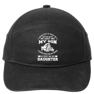 I Asked God To Make Me A Better Man He Sent Me my Son 7-Panel Snapback Hat