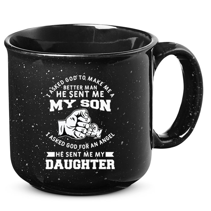 I Asked God To Make Me A Better Man He Sent Me my Son 15oz Campfire Ceramic Mug