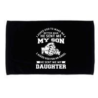 I Asked God To Make Me A Better Man He Sent Me my Son Microfiber Hand Towel