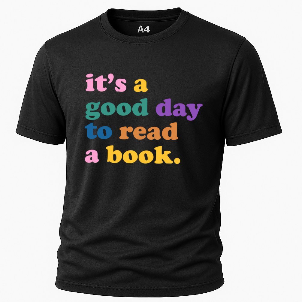 Its A Good Day To Read A Book Colorful Performance Shirt